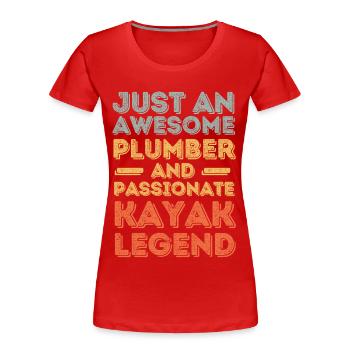 Klempner Kajak Legende Retro - Frauen Premium Bio T-Shirt - Rot - Vorne - Mia (176cm)