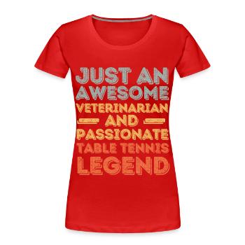 Tierarzt Tischtennis Legende retro - Frauen Premium Bio T-Shirt - Rot - Vorne - Mia (176cm)