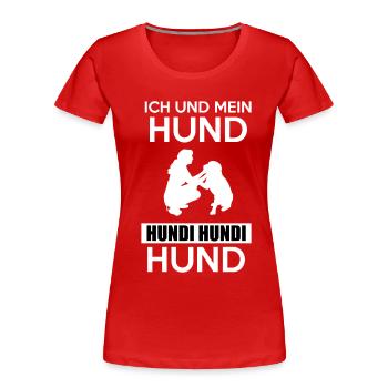 Hund Hunde - Frauen Premium Bio T-Shirt - Rot - Vorne - Mia (176cm)