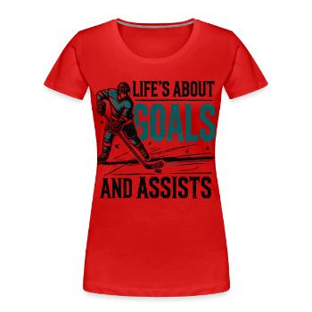 Eishockey, Eishockeyspieler - Life's About Goals - Frauen Premium Bio T-Shirt - Rot - Vorne - Mia (176cm)
