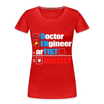 Zahnarzt Geschenk Zahnärztin Zahnmedizin Zahn - Frauen Premium Bio T-Shirt - Rot - Vorne - Mia (176cm)