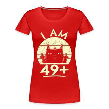 50th birthday woman 50th 50 years - I AM 49+ PLUS - Women's Premium Organic T-Shirt - red - Front - Mia (176cm)