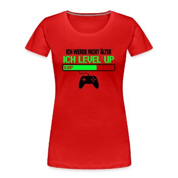 Ich werde nicht älter, ich level up - Frauen Premium Bio T-Shirt - Rot - Vorne - Mia (176cm)