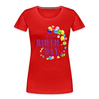 Birthday - Frauen Premium Bio T-Shirt - Rot - Vorne - Mia (176cm)