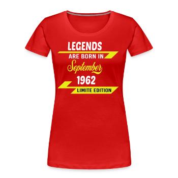LEGENDS ARE BORN IN 1962 GEBURTSTAGSGESCHENK - Frauen Premium Bio T-Shirt - Rot - Vorne - Mia (176cm)