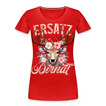 Ersatz Dirndl T-Shirt Tracht Damen Trachtenshirt - Frauen Premium Bio T-Shirt - Rot - Vorne - Mia (176cm)