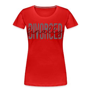 Happy Divorce Party Divorced - Women's Premium Organic T-Shirt - red - Front - Mia (176cm)
