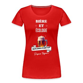 Bière Mon duo parfait depuis toujours et écologie - T-shirt bio Premium Femme - rouge - Devant - Mia (176cm)