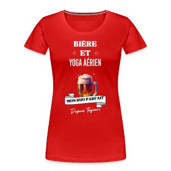 Bière Mon duo parfait depuis toujours yoga aérien - T-shirt bio Premium Femme - rouge - Devant - Mia (176cm)
