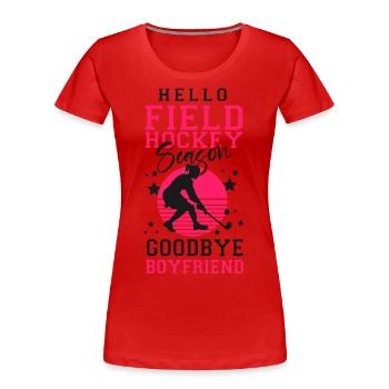 Field Hockey Hello Field Hockey - Frauen Premium Bio T-Shirt - Rot - Vorne - Mia (176cm)
