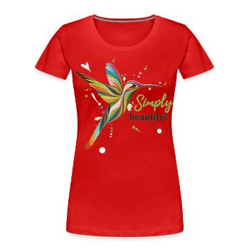 Hummingbird Spell: Simply Beautiful - Women's Premium Organic T-Shirt - red - Front - Mia (176cm)