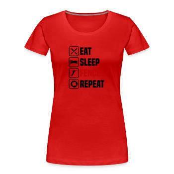 Essen schlafen fechten wiederholen - Frauen Premium Bio T-Shirt - Rot - Vorne - Mia (176cm)