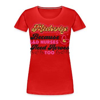 Infirmière sage-femme accoucheuse Sage-femme - T-shirt bio Premium Femme - rouge - Devant - Mia (176cm)