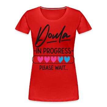 Doula Birth Worker Student Doula - Frauen Premium Bio T-Shirt - Rot - Vorne - Mia (176cm)