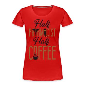 Pharmacy Tech Technician - Frauen Premium Bio T-Shirt - Rot - Vorne - Mia (176cm)