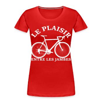 Le plaisir du vélo de course - T-shirt bio Premium Femme - rouge - Devant - Mia (176cm)