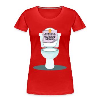 lustige sprüche toilette wc geschenk shirt - Frauen Premium Bio T-Shirt - Rot - Vorne - Mia (176cm)