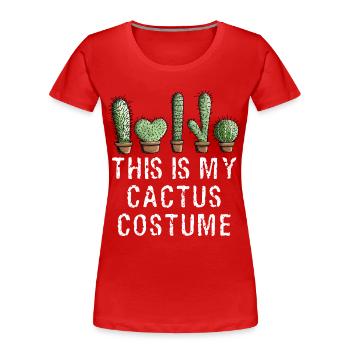 Ceci est mon costume de cactus I Plantes de costume de cactus - T-shirt bio Premium Femme - rouge - Devant - Mia (176cm)