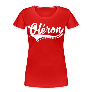 Oléron, Là où mon histoire commence... - T-shirt bio Premium Femme - rouge - Devant - Mia (176cm)