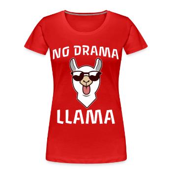 No Drama Lama - Women's Premium Organic T-Shirt - red - Front - Mia (176cm)
