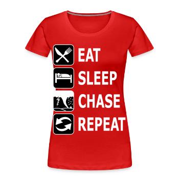 eat sleep chase repeat, chasing tornadoes, twister - Women's Premium Organic T-Shirt - red - Front - Mia (176cm)