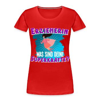 Erzieherin - Frauen Premium Bio T-Shirt - Rot - Vorne - Mia (176cm)