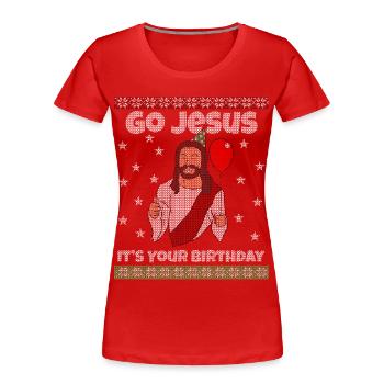 Jesus It's Your Birthday Christmas Eve Christmas - Women's Premium Organic T-Shirt - red - Front - Mia (176cm)