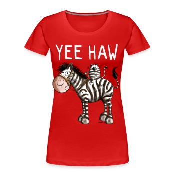 Yee Haw Zebra - Zebras - Katze - Katzen - Geschenk - Frauen Premium Bio T-Shirt - Rot - Vorne - Mia (176cm)
