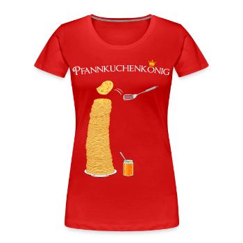 Crêpes, pancake king, hobby cook, cooking - T-shirt bio Premium Femme - rouge - Devant - Mia (176cm)
