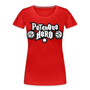 Petanque héro flex - T-shirt bio Premium Femme - rouge - Devant - Mia (176cm)