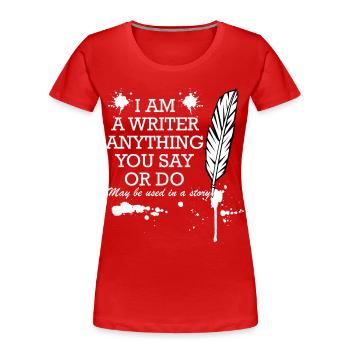 Citation de stylo de I’m Writer - T-shirt bio Premium Femme - rouge - Devant - Mia (176cm)
