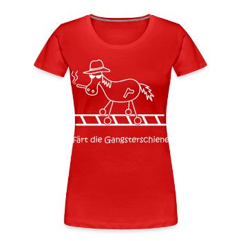 färt die Gangsterschiene Gangster Verbrecher Pferd - Frauen Premium Bio T-Shirt - Rot - Vorne - Mia (176cm)