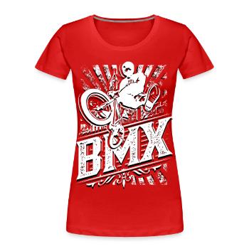 BMX bike bike | Nice BMX | Gift idea - Women's Premium Organic T-Shirt - red - Front - Mia (176cm)