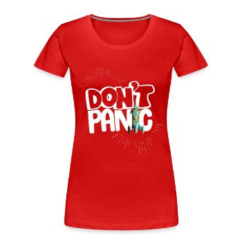 keine angst panik spruch comic rakete Humor Helfer - Frauen Premium Bio T-Shirt - Rot - Vorne - Mia (176cm)