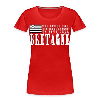Idée cadeau Bretagne. Proverbe et drapeau Breton - T-shirt bio Premium Femme - rouge - Devant - Mia (176cm)