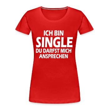 Single - Frauen Premium Bio T-Shirt - Rot - Vorne - Mia (176cm)