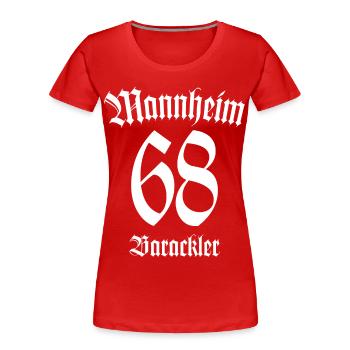 Mannheim 68 Barackler - Frauen Premium Bio T-Shirt - Rot - Vorne - Mia (176cm)