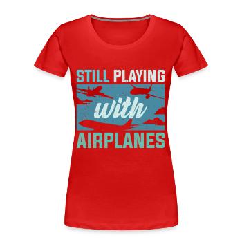 Un pilote qui joue toujours avec les avions - T-shirt bio Premium Femme - rouge - Devant - Mia (176cm)