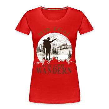 MIR EGAL! ich geh wandern - Mann Berge See - Frauen Premium Bio T-Shirt - Rot - Vorne - Mia (176cm)