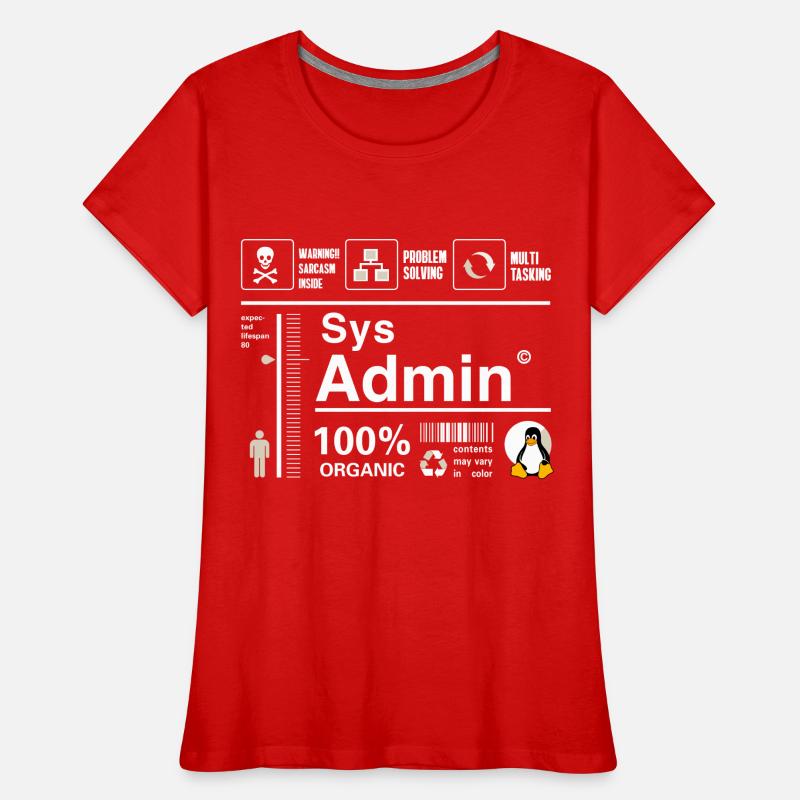 Sys Admin Penguin Ordinateur Nerd pc Platine cpu inh T-shirt bio Premium Femme