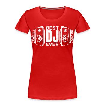 Best DJ - Women's Premium Organic T-Shirt - red - Front - Mia (176cm)