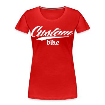 custom bike biker tour rock bobber tuner tuning - Frauen Premium Bio T-Shirt - Rot - Vorne - Mia (176cm)
