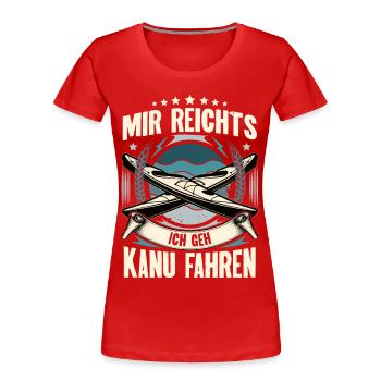 Kanu Kanut Kanutin Kanufahrer - Frauen Premium Bio T-Shirt - Rot - Vorne - Mia (176cm)