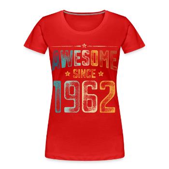 1962 Naissance Année de naissance - T-shirt bio Premium Femme - rouge - Devant - Mia (176cm)