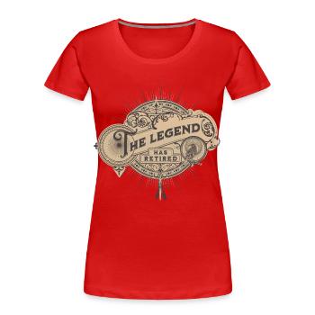 La Légende a retiré sa pension de retraite - T-shirt bio Premium Femme - rouge - Devant - Mia (176cm)