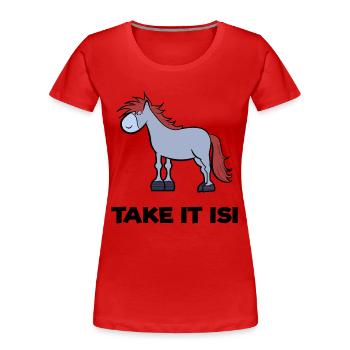 Pony Islandpferde Isländer Humorvoll Statement - Frauen Premium Bio T-Shirt - Rot - Vorne - Mia (176cm)