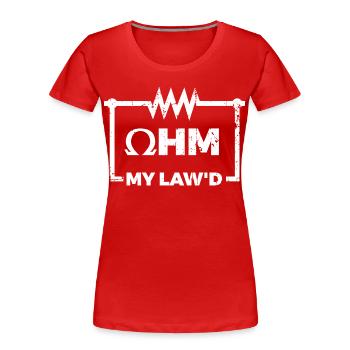 Loi de l’OHM - T-shirt bio Premium Femme - rouge - Devant - Mia (176cm)