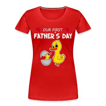Vatertag Geschenk - Unser erster Vatertag - Frauen Premium Bio T-Shirt - Rot - Vorne - Mia (176cm)