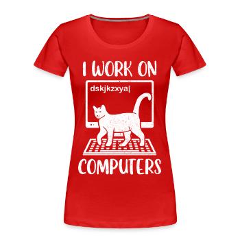 Katze Kätzchen Katzenmama I Work On Computers - Frauen Premium Bio T-Shirt - Rot - Vorne - Mia (176cm)
