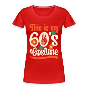 60er Jahre 1960er Sechziger Party Outfit Kostüm - Frauen Premium Bio T-Shirt - Rot - Vorne - Mia (176cm)